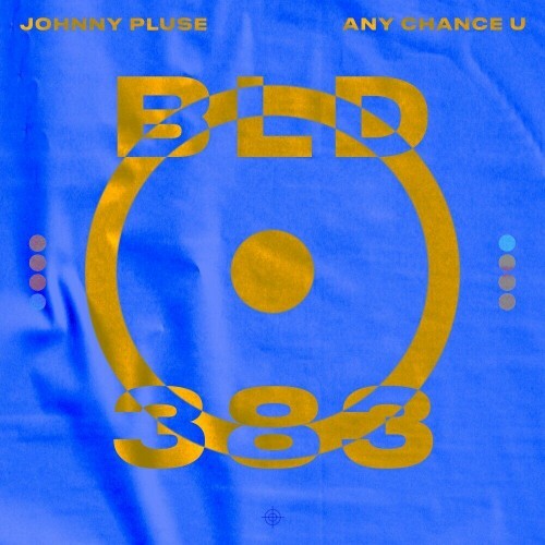  Johnny Pluse - Any Chance U (2024) 