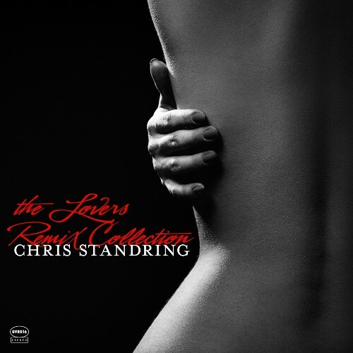  Chris Standring - The Lovers Remix Collection (2023) 