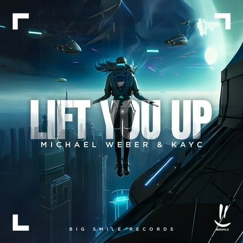  Michael Weber x KayC - Lift You Up (2024) 
