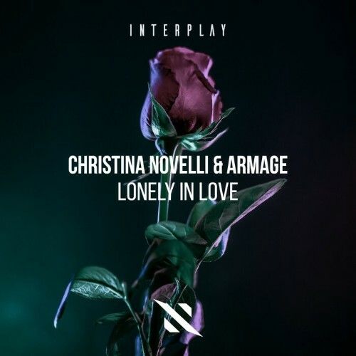  Christina Novelli & Armage - Lonely In Love (2024) 