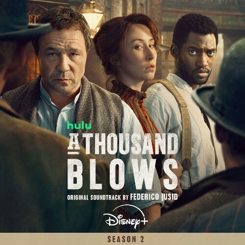  Federico Jusid - A Thousand Blows: Season 2 (Original Soundtrack) (2026) 