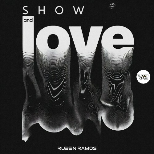  Ruben Ramos DJ - Show and Love (2026) 