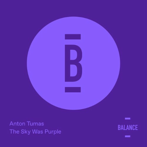  Anton Tumas - The Sky Was Purple (2023) 