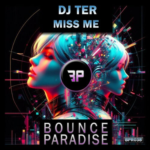  DJ Ter - Miss Me (2025) 