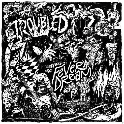  The Troubled - Fever Dream (2026) 