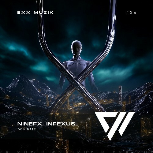 NineFX, InfeXus — Dominate (2026)
