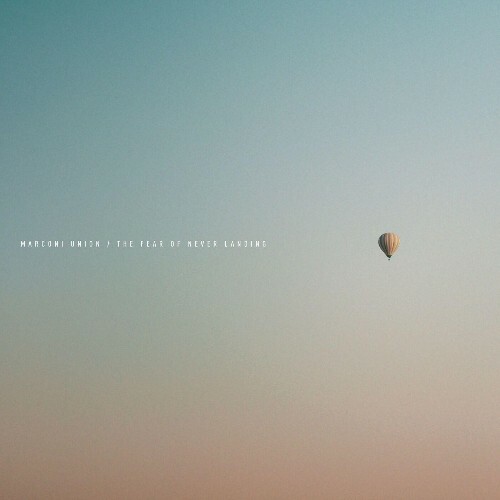  Marconi Union - The Fear of Never Landing (2025) 