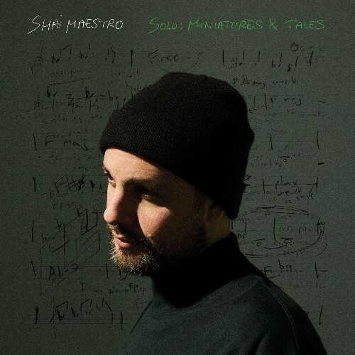  Shai Maestro - Solo: Miniatures & Tales (2025) 
