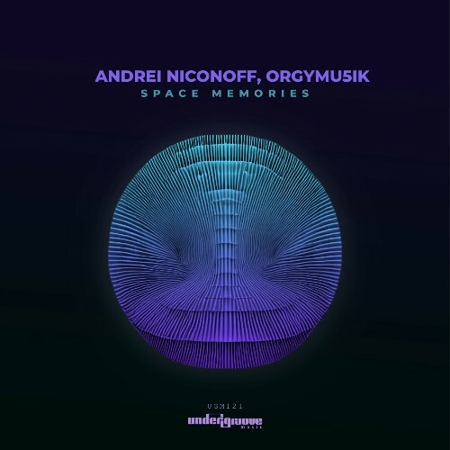  Andrei Niconoff & Orgymu5ik - Space Memories (2024) 