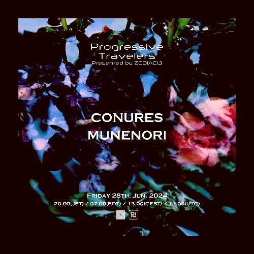  Conures & Munenori - Progressive Travelers 058 (2024-06-28) 