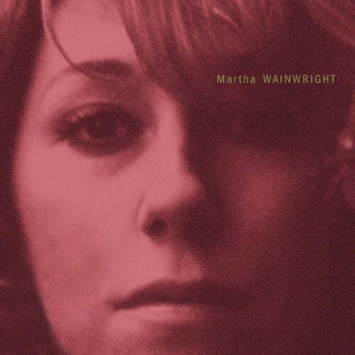  Martha Wainwright - Martha Wainwright (20th Anniversary Edition) (2025) 