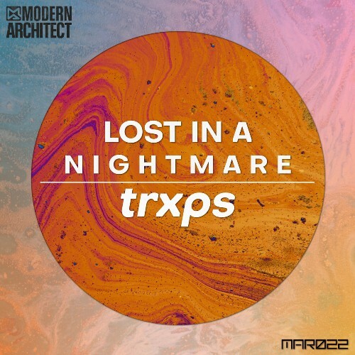  trxps - Lost in a Nightmare (2024) 