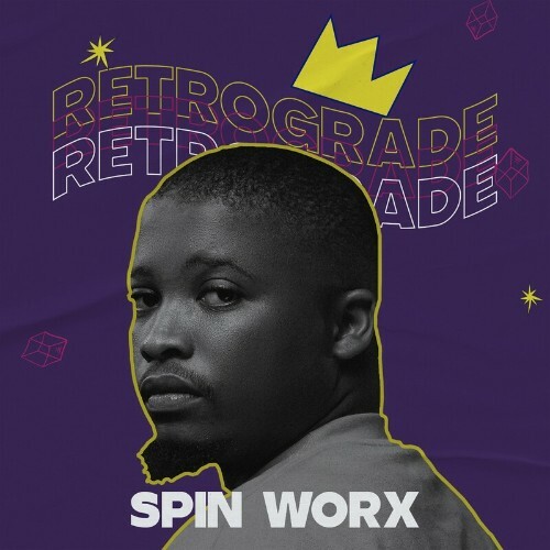  Spin Worx - Retrograde (2024) 