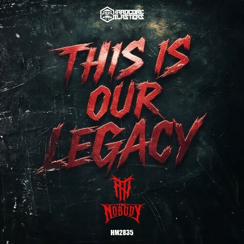  The Nobody - This Is Our Legacy (2026) 