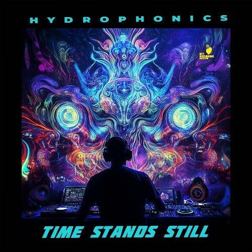  Hydrophonics - Time Stands Still (2024) 