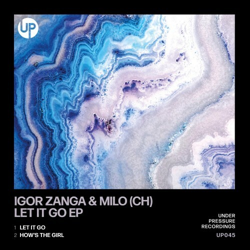 MP3:  Igor Zanga& Milo (CH) - Let It Go (2024) Онлайн