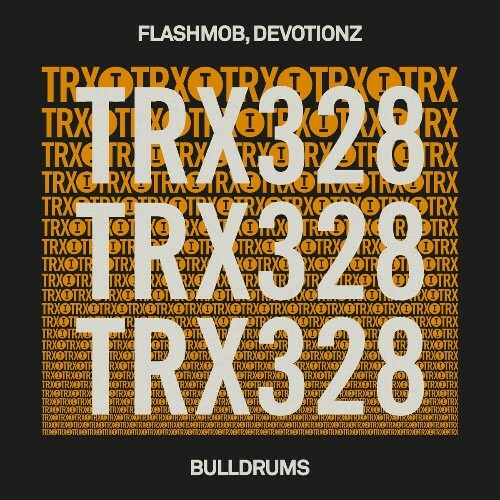  Flashmob & Devotionz - Bulldrums (2024)  MEV32QX_o