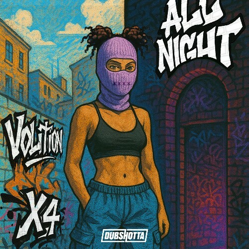  Volition & X4 - All Night (2025) 
