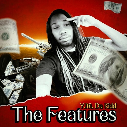  Y.M. Da Kidd - The Features (2024) 