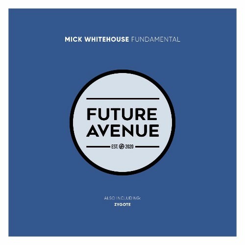 Mick Whitehouse - Fundamental (2025) 