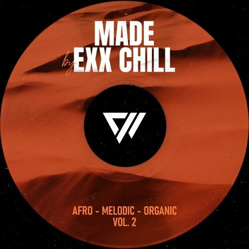 Made by Exx Chill Afro-Melodic-Organic, Vol. 2 (20