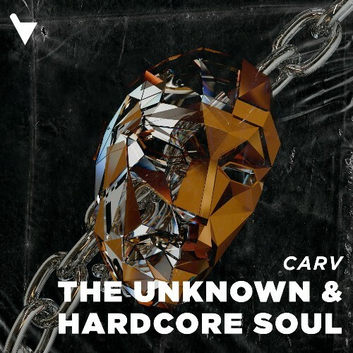 MP3:  Carv - The Unknown & Hardcore Soul (2024) Онлайн