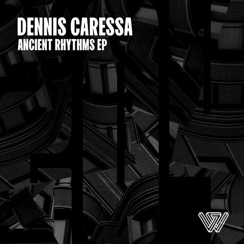  Dennis Caressa - Ancient Rhythms (2024) 