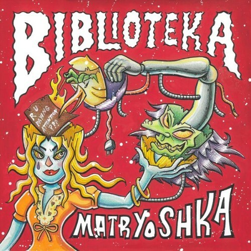  Biblioteka - Matryoshka (2026) 