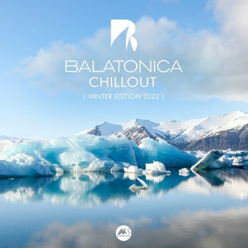 VA - Balatonica Chillout: Winter Edition 2023 (2022) (MP3)