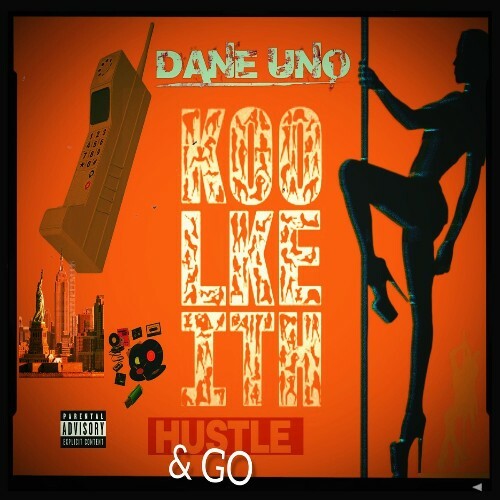  DaneUno & Kool Keith - Hustle & Go (2025) 