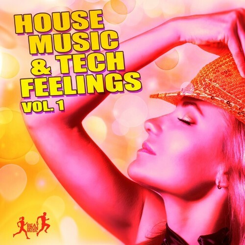  House Music & Tech Feelings, Vol. 1 (2023) 