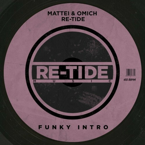 Mattei & Omich feat Re-Tide - Funky Intro (2023) MP3