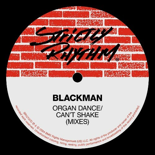  Blackman - Organ Dance / Can't Shake (Mixes) (2024) 