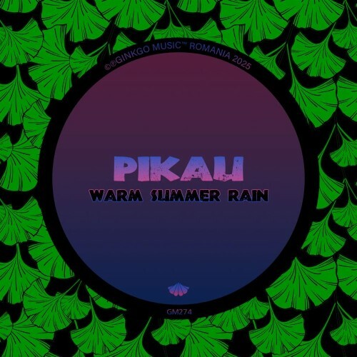 Pikau - Warm Summer Rain (2025) Pikau - Warm Summer Rain (2025)