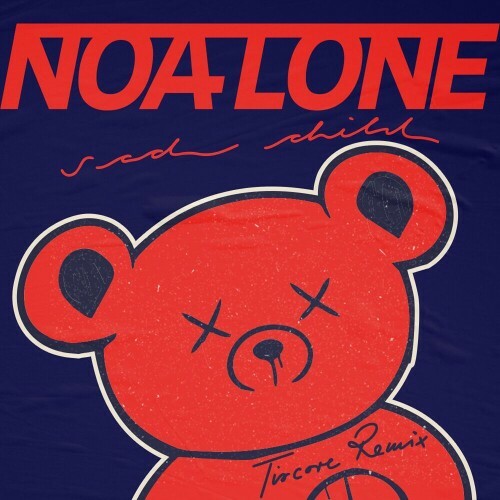  Noa Lone - sad child (Tiscore Remix) (2024) 