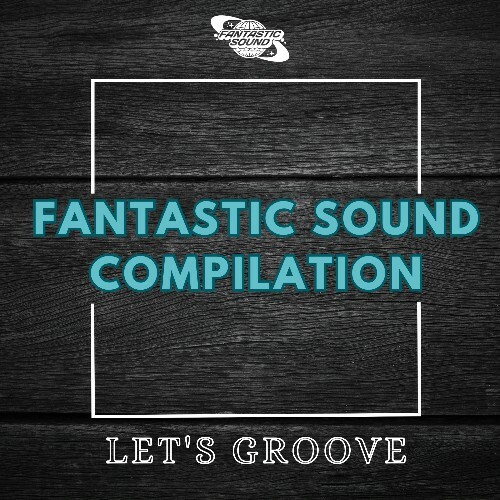  Fran Castro - Fantastic Sound Compilation (2025) 