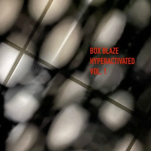 Box Blaze — Hyperactivated Vol. 1 (2026)