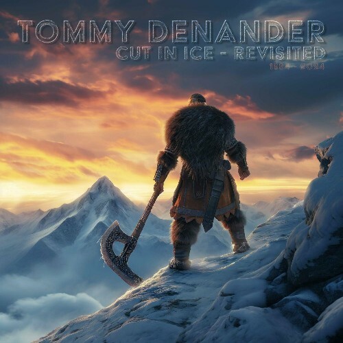 VA - Tommy Denander - Cut In Ice (Revisited 1984-2024) (2024) (MP3) MEUJHUO_o