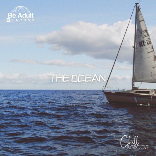  Chill & Groove - The Ocean (2025) 