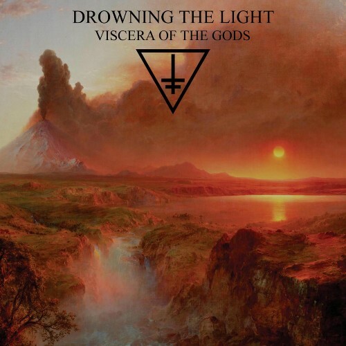  Drowning the Light - Viscera of the Gods (2025) 